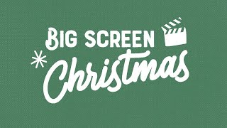 Big Screen Christmas  PART 1 [upl. by Ilegna]