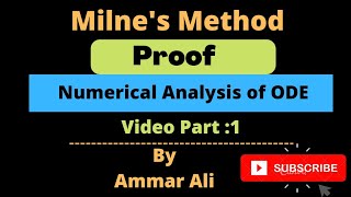 Milnes Method Proof  Numerical Solution of ODE [upl. by Daveta]