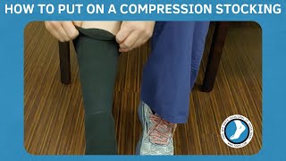 How to Put on Compression Stockings [upl. by Anires894]