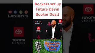 Rockets set up Future Devin Booker Deal [upl. by Reilly]