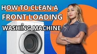 How To Clean a Front Loading Washing Machine Gasket [upl. by Drahsir741]