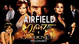 GOLDENEYE RELOADED AIRFIELD  RUNWAY  007 CLASSIC WALKTHROUGH [upl. by Grimes]