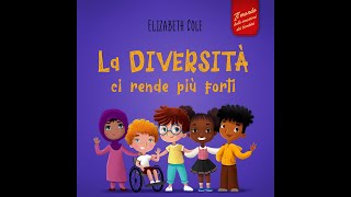 La diversità ci rende più forti  Audiolibro per bambini [upl. by Marlyn]