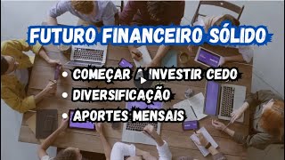 A IMPORTÂNCIA DE COMEÇAR A INVESTIR CEDO [upl. by Stacia]