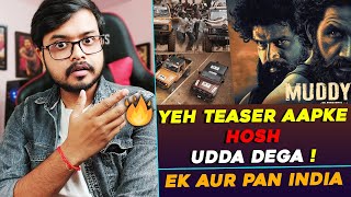 Muddy Unique Upcoming Pan Indian Movie  Teaser Review amp Reaction  Hindi [upl. by Ardell]