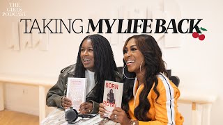 Taking My Life Back  The Girls Podcast  Oneka McClellan  Dr Jackie Greene [upl. by Eemyaj]