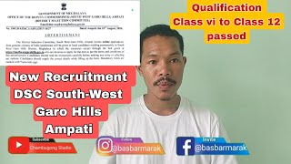 New Recruitment DSC SWGH Ampati  Garo video [upl. by Othilia]