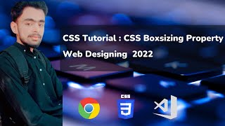 CSS Tutorial CSS Box Sizing Property Tutorials 17 Web Designing in 2022 🔥 [upl. by Elam]