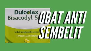 Review Obat Untuk Mengatasi Masalah Sembelit Susah BAB Konstipas Dulcolax Bisacodyl 5mg [upl. by Kuebbing198]