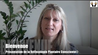 La Reflexologie Plantaire Consciente © [upl. by Annoiek]