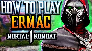 How To Play ERMAC Guide Combos amp Tips  Mortal Kombat 1 [upl. by Siderf436]