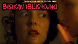 bisikan iblis kuno theghostsofborleyrectory2021 movie film film2021 horrorstories movies [upl. by Yelats]