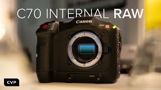 Canon C70 Internal RAW Update [upl. by Oirevas]