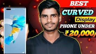 Top 5 Best Curved Display Phone Under 20000 in September 2024  Curved Display Phone Under 20000 [upl. by Nagap]