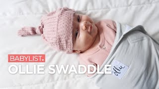 The Ollie Swaddle Review  Babylist [upl. by Dde]