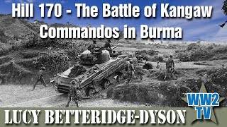 Hill 170  The Battle of Kangaw  Commandos in Burma [upl. by Herates228]