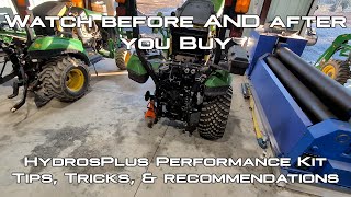 HydrosPlus Hydraulic Performance Kit  Tips Tricks and Recommendations 1025R 1026R 1023E 2025R [upl. by Seumas]