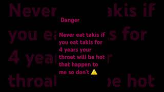 NEVER EAT TAKIS [upl. by Yme]