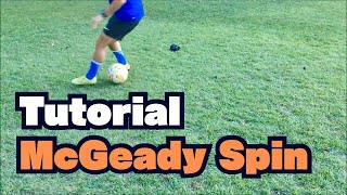 Learn quotMcGeady Spinquot  How to Aiden McGeady Skill  Football Skill  Tutorial [upl. by Elo377]