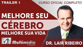 Melhore seu Cérebro  Melhore sua Vida  Dr Lair Ribeiro Vídeos [upl. by Conias]