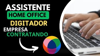 ASSISTENTE HOME OFFICE GANHE DINHEIRO DIGITANDO homeoffice digitadoronline [upl. by Liahkim123]