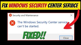 Fix Windows Security Center Service Cant Be Started Problem [upl. by Oht]