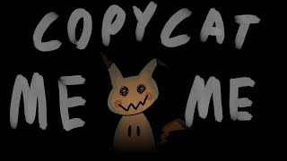 Mimikat COPYCAT MEME Pokemon [upl. by Delphine]