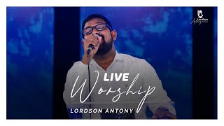 Live Worship ♪ Lordson Antony  Malayalam Christian Worship Session ℗ © [upl. by Zul]