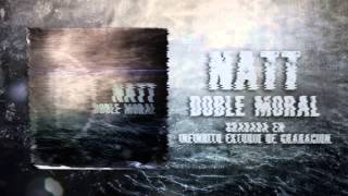 Natt  Doble Moral Lyric Video [upl. by Ellinad982]