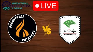 🔴 Live Promitheas vs Unicaja  Basketball Champions League 20232024  Live Play by Play Scoreboard [upl. by Mitchael]