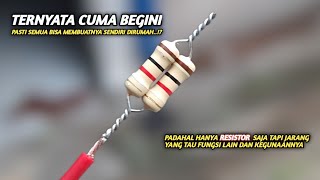 GAK SEMUA ORANG TAU  ide CANGGIH dan Trik RAHASIA dari Resistor seperti ini [upl. by Zwick]