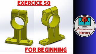 SolidWorks Mastery for beginners Exercice 50 [upl. by Arym]