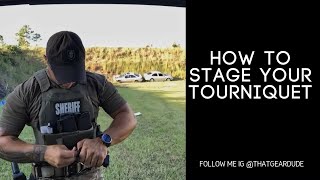 HOW TO STAGE YOUR TOURNIQUET [upl. by Ariet]