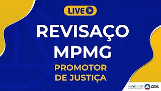 Revisaço Cers MPMG  Promotor de Justiça [upl. by Arikaahs881]