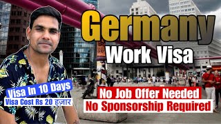 🇩🇪Germany Work VisaNo Sponsorship Required  No Job Offer Needed  Germany Work Visa For Indian [upl. by Leonsis]