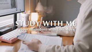 STUDY WITH ME  1 Hour Pomodoro 255  Lofi Music  KIRA [upl. by Noned]