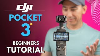 DJI OSMO POCKET 3 Tutorial Beginners Guide and How to Use [upl. by Irene992]