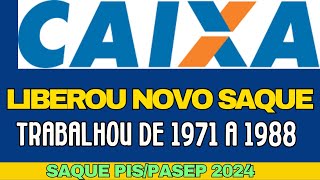 LIBERARAM SAQUE DO PISPASEP NA CAIXA ECONÔMICA PARA OS IDOSOS QUE TRABALHARAM ENTRE 1971 E 1988 [upl. by Hareema]