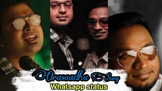 Orasaadha song  Fullscreen Whatsapp status  Tamil  whatsappstatus fullscreen [upl. by Ailalue776]