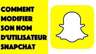 Comment modifier son nom dutilisateur Snapchat [upl. by Anedal]