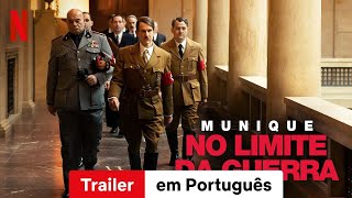 Munique No Limite da Guerra  Trailer em Português  Netflix [upl. by Beret]