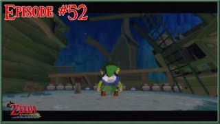 The Legend of Zelda Wind Waker  A Hearty Voyage  Episode 52 [upl. by Eelarbed368]