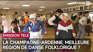 La ChampagneArdenne remporteratelle le titre de meilleure danse folklorique de France [upl. by Ruosnam]