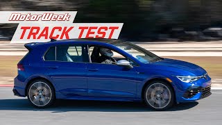 The 2022 Volkswagen Golf R has Joined the Ranks of Serious Performance Cars  MotorWeek Track Test [upl. by Michale483]