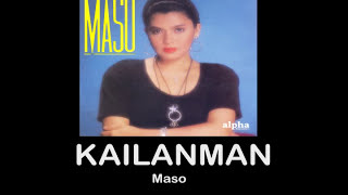 Kailanman By Maso With Lyrics [upl. by Tirreg]