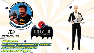 Unboxing Alfred Pennyworth McFarlane Toys Batman The Animated Series [upl. by Heyman]