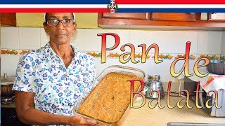 Receta Pan de Batata Estilo Dominicano  Cocinando con Yolanda [upl. by Brandenburg]