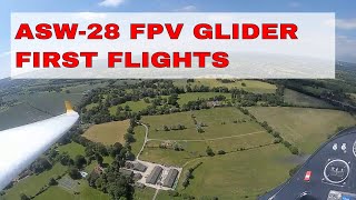 VOLANTEX ASW28 FPV GLIDER  FIRST FLIGHTS [upl. by Notsnarc859]