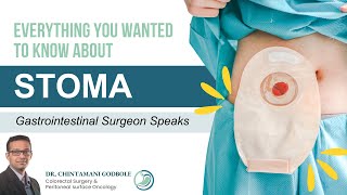 What is Stoma How to Take Care of Stoma Bag I Temporary amp Permanent Stoma I Dr Chintamani Godbole [upl. by Sukey539]