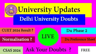 DU CSAS UG 2024 Live Session  DU Cutoff and Safe Score Doubts  CUET UG 2024 Score Card and Result [upl. by Jar]